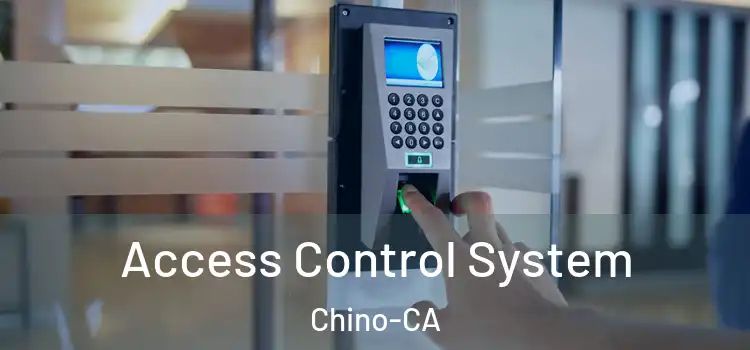  Access Control System Chino-CA