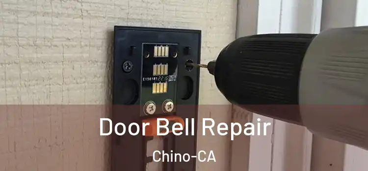  Door Bell Repair Chino-CA